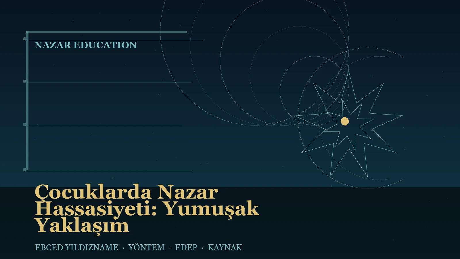 Çocuklarda Nazar Hassasiyeti: Yumuşak Yaklaşım — Ebced Yıldızname özgün kapak çizimi