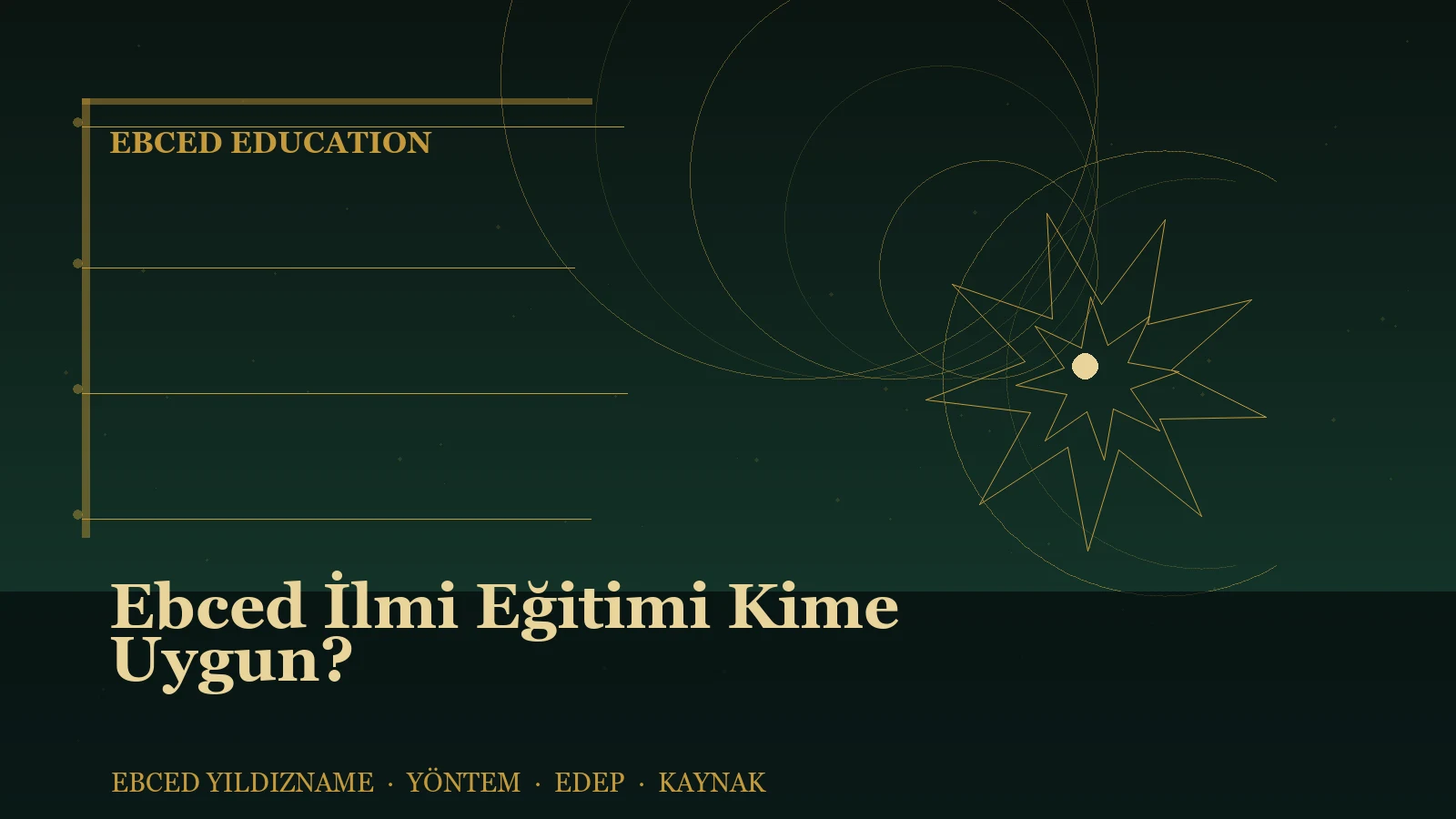 Ebced İlmi Eğitimi Kime Uygun? — Ebced Yıldızname özgün kapak çizimi